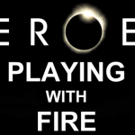 Heroes Playing With Fire